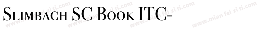 Slimbach SC Book ITC字体转换